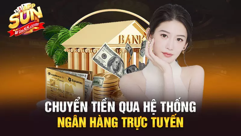 Chuyển tiền qua hệ thống ngân hàng trực tuyến