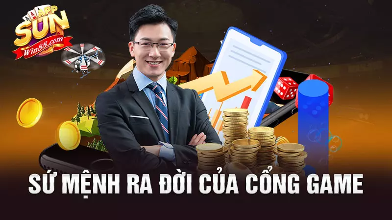 Sứ mệnh ra đời của cổng game