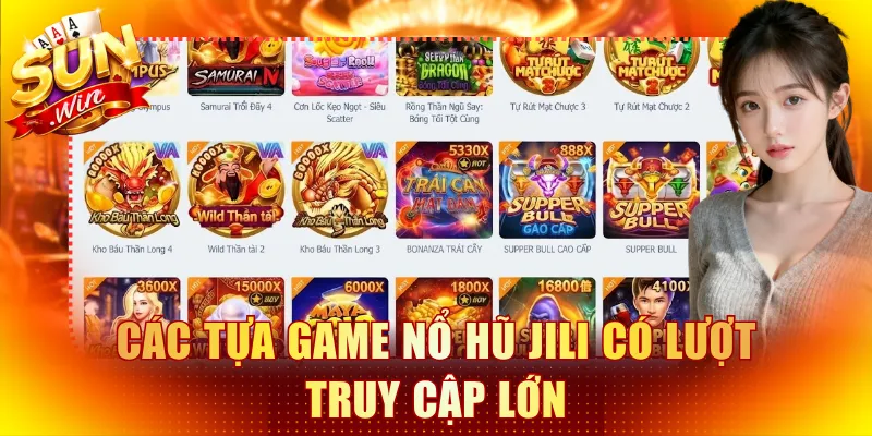 Các tựa game nổ hũ Jili có lượt truy cập lớn