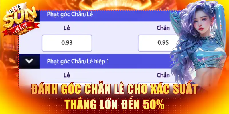 Đánh góc chẵn lẻ cho xác suất thắng lớn đến 50%