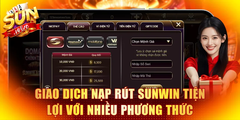 Giao dịch nạp rút Sunwin tiện lợi với nhiều phương thức